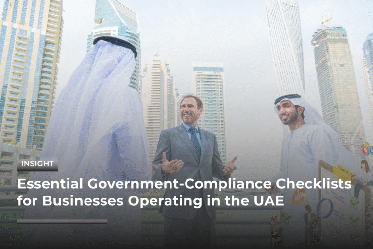 Essential Government-Compliance Checklists for Businesses Operating in the UAE