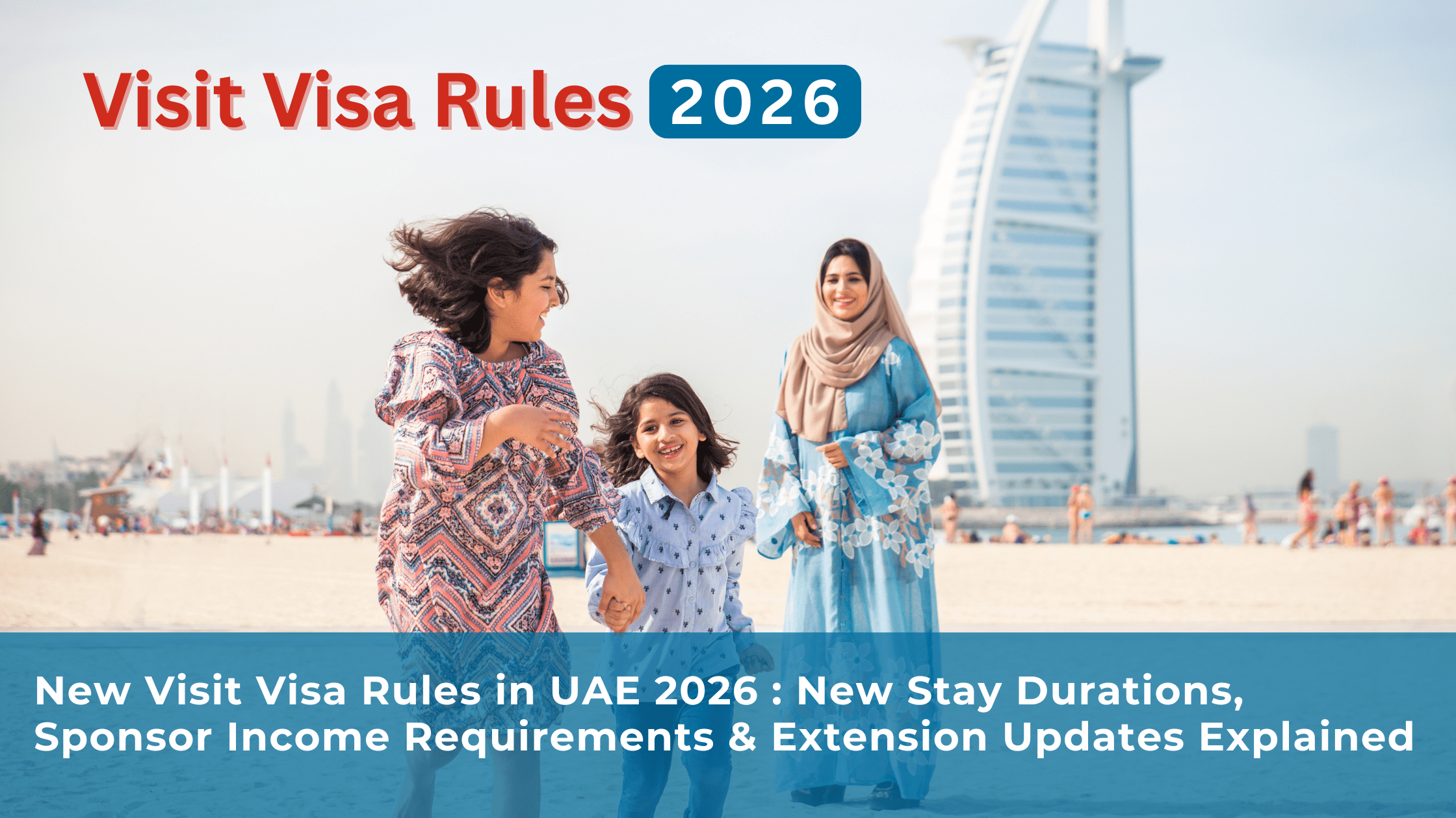 new visit visa rules in UAE 2026