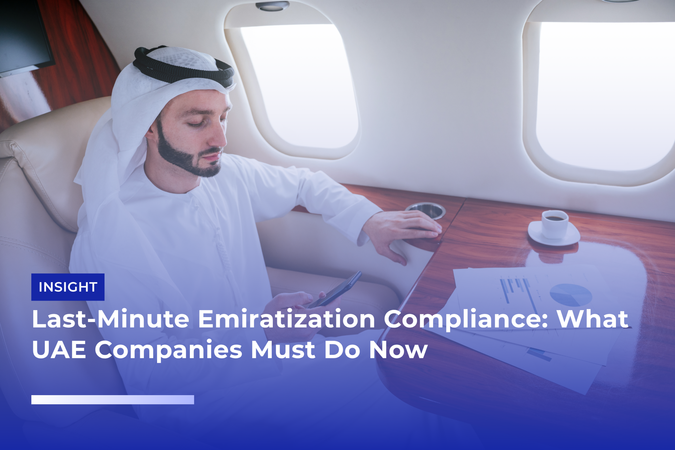 Last-Minute Emiratization Compliance: What UAE Companies Must Do Now