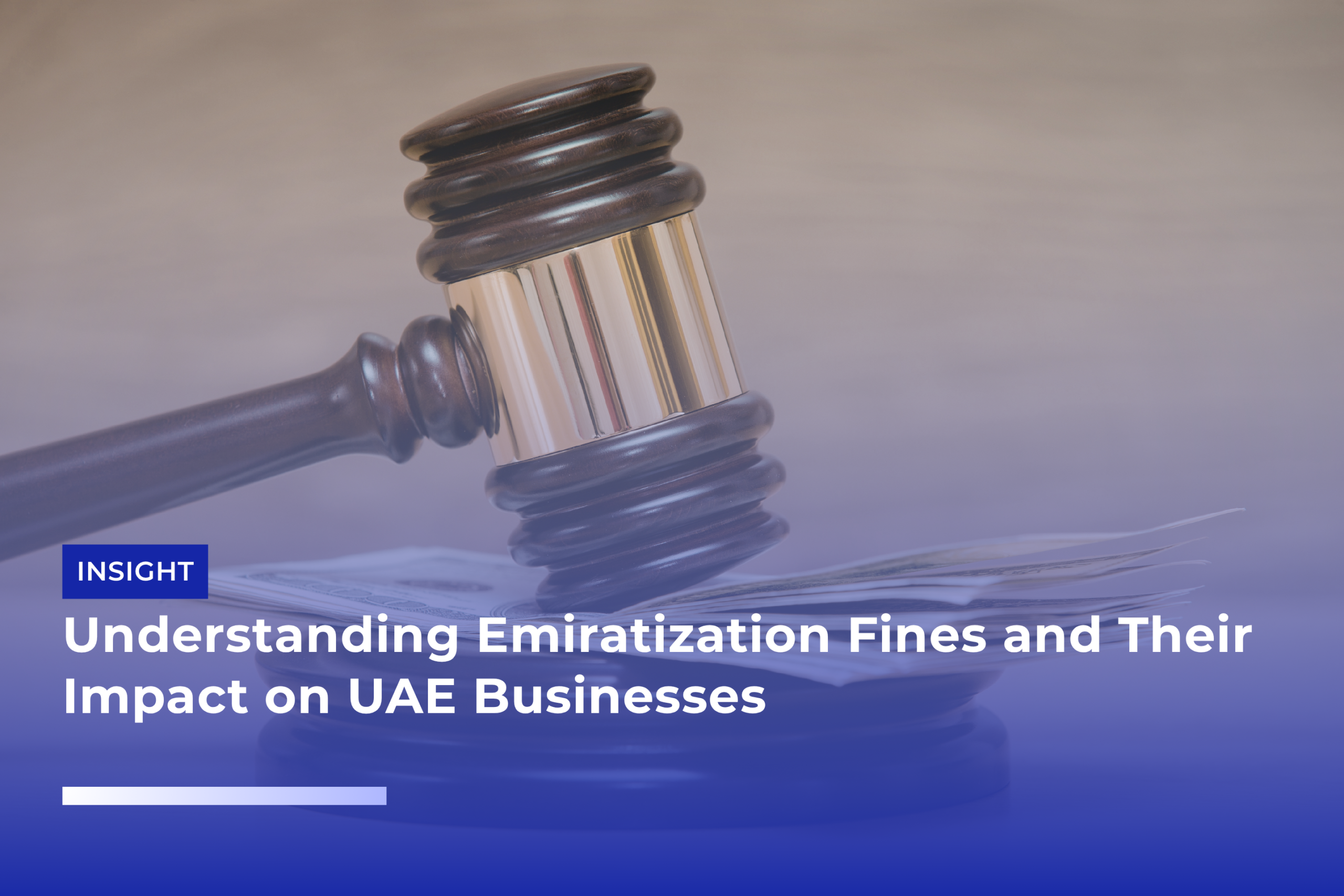 Understanding Emiratization Fines and Their Impact on UAE Businesses