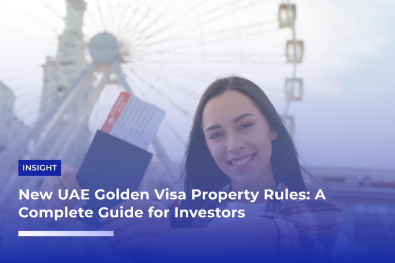 New UAE Golden Visa Property Rules A Complete Guide for Investors