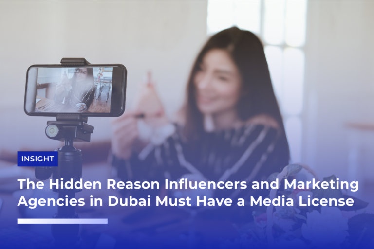 The Hidden Reason Influencers and Marketing Agencies in Dubai Must Have a Media License