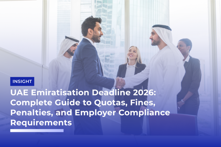 UAE Emiratisation Deadline 2026 Complete Guide to Quotas, Fines, Penalties, and Employer Compliance Requirements