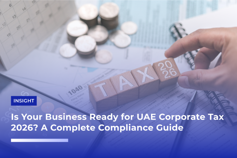 Is Your Business Ready for UAE Corporate Tax 2026? A Complete Compliance Guide