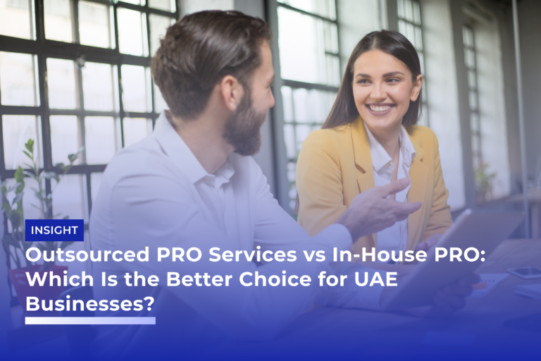 Outsourced PRO Services vs In-House PRO: Which Is the Better Choice for UAE Businesses?