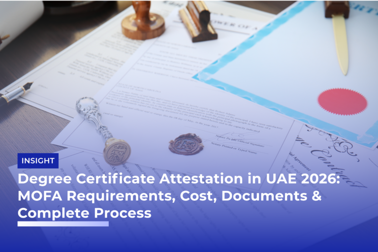 Degree Certificate Attestation in UAE 2026: MOFA Requirements, Cost, Documents & Complete Process