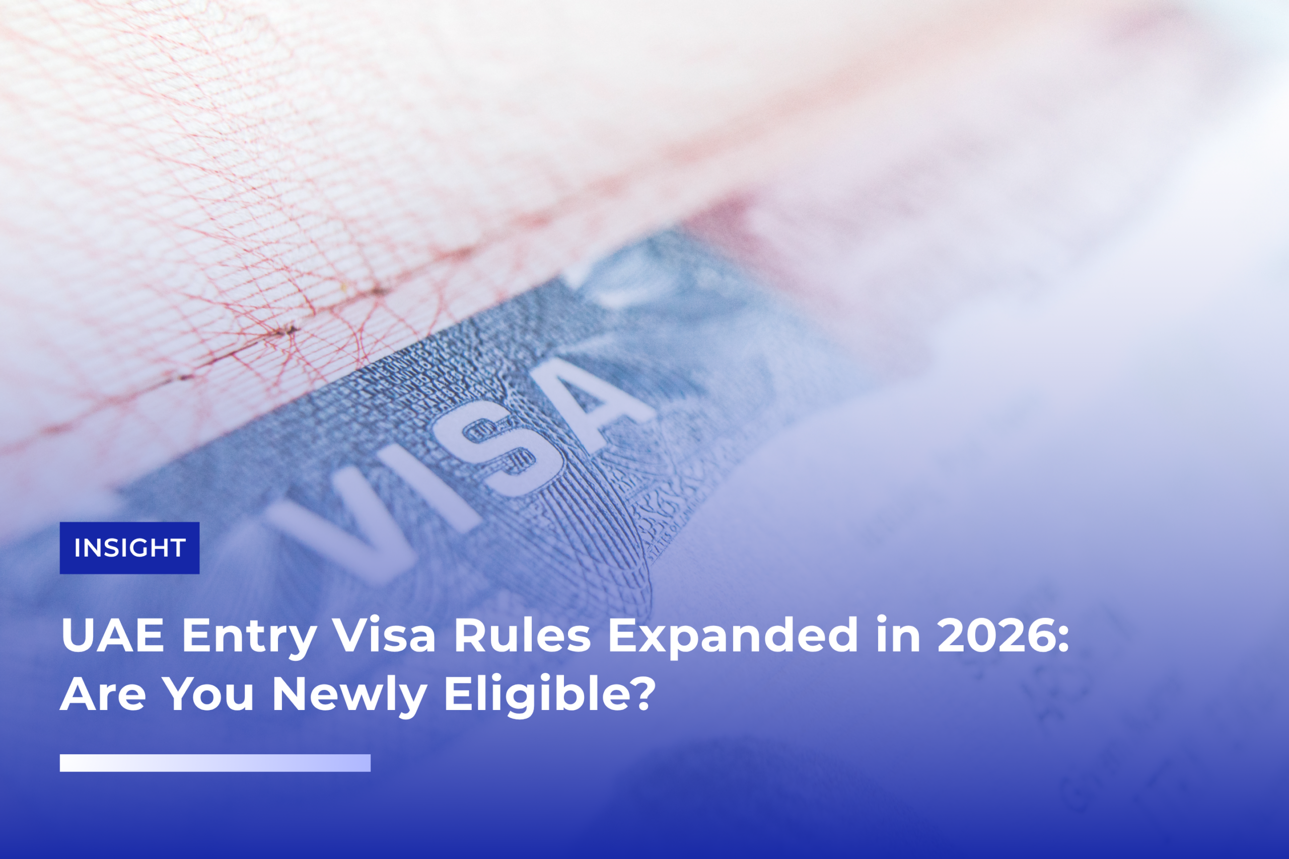 UAE Entry Visa Rules Expanded in 2026 Are You Newly Eligible